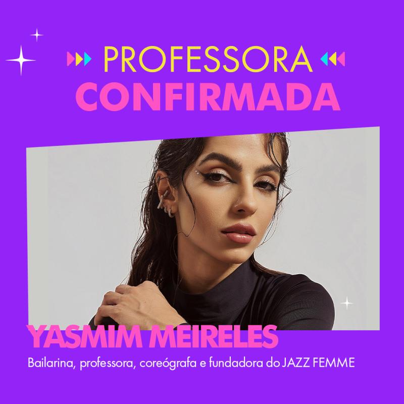 JAZZ FEMME COM YASMIM MEIRELES