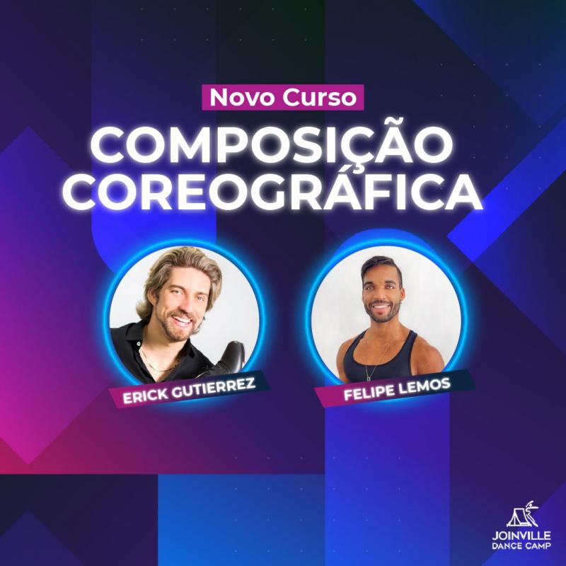 COMPOSIÇÃO COREOGRÁFICA COM ERICK GUTIERREZ E FELIPE LEMOS